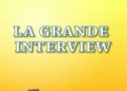 LA GRANDE INTERVIEW